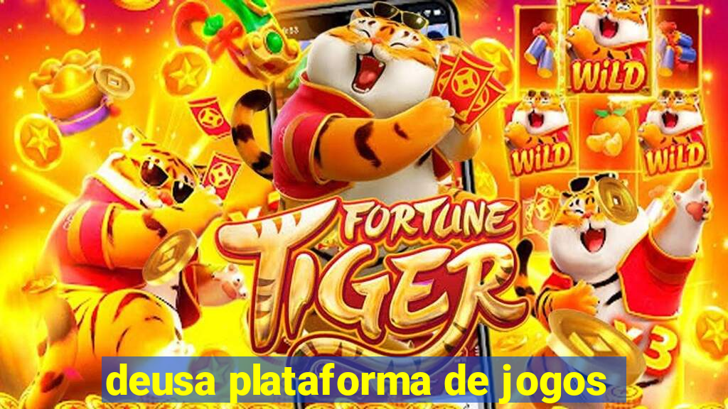 deusa plataforma de jogos